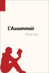 L’Assommoir d’Emile Zola