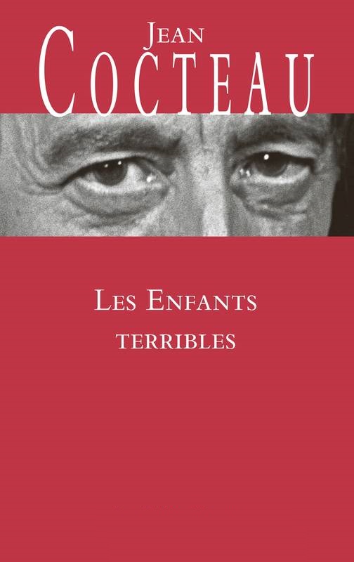 Les enfants terribles roman de Jean Cocteau
