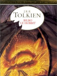 Le Hobbit ou Bilbo le Hobbit un roman de Tolkien